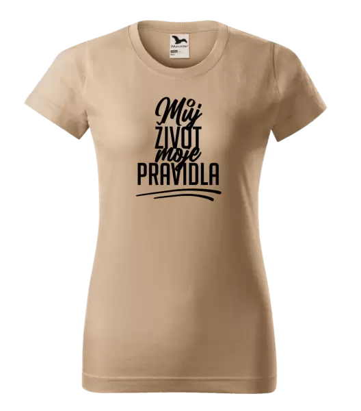 Dámské tričko Můj život, moje pravidla