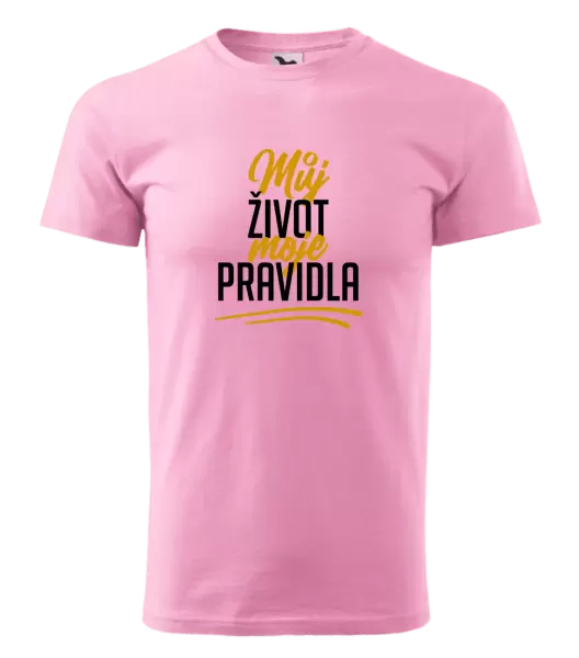 Pánské tričko Můj život, moje pravidla