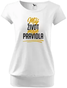 Dámské tričko Můj život, moje pravidla