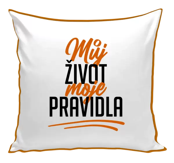 Polštář Můj život, moje pravidla