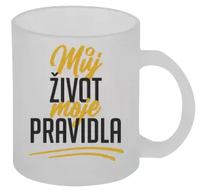 Hrnek Můj život, moje pravidla