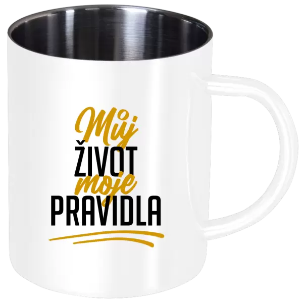 Nerezový hrnek Můj život, moje pravidla