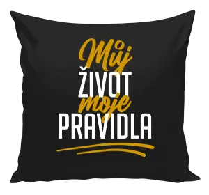 Polštář Můj život, moje pravidla