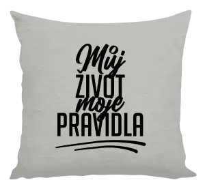 Polštář Můj život, moje pravidla