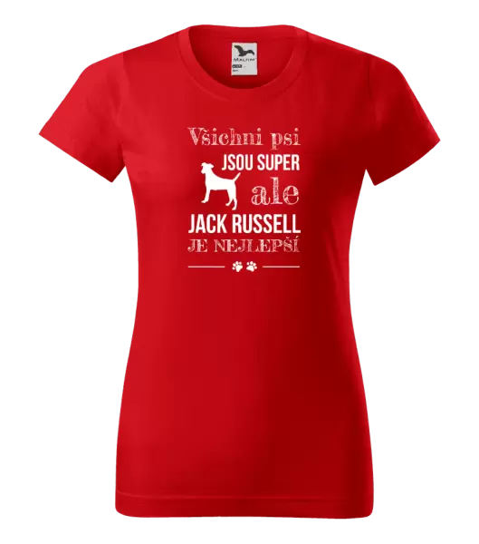 Dámské tričko Jack Russel je nejlepší