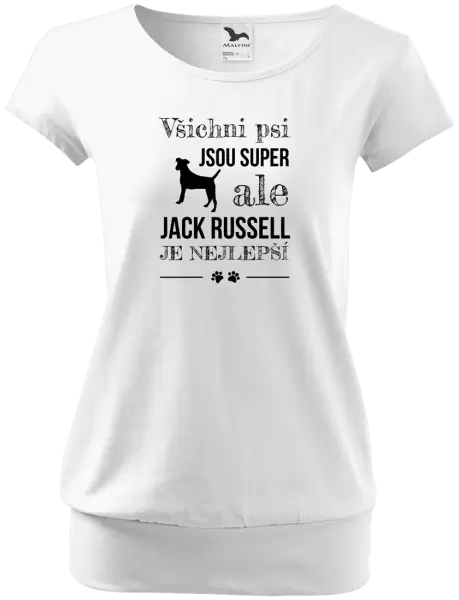 Dámské tričko Jack Russel je nejlepší