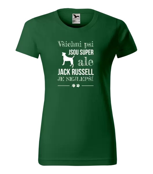 Dámské tričko Jack Russel je nejlepší