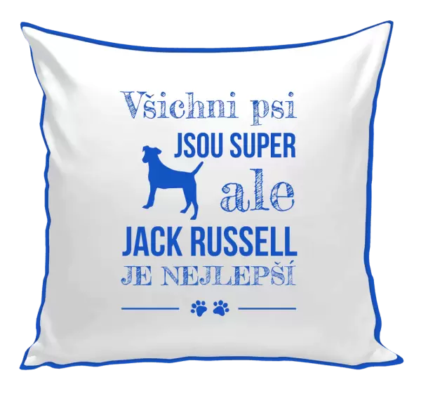 Polštář Jack Russel je nejlepší