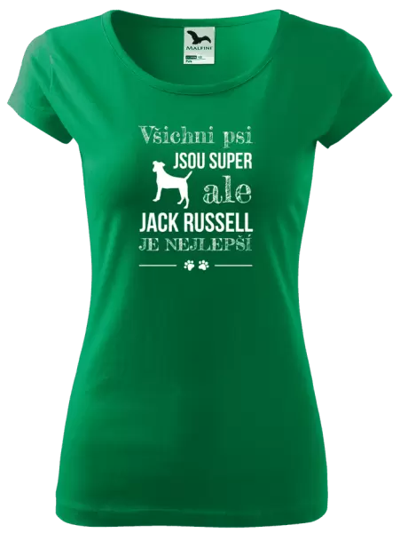 Dámské tričko Jack Russel je nejlepší