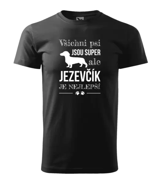 Pánské tričko Jezevčík je nejlepší