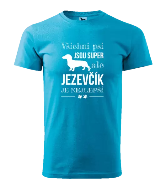 Pánské tričko Jezevčík je nejlepší