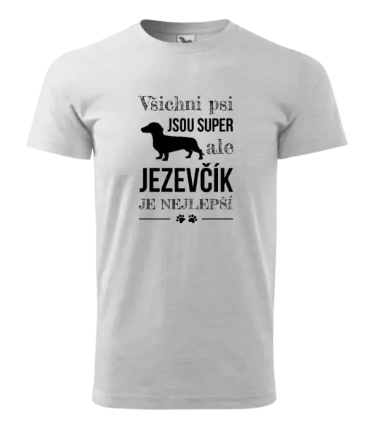 Pánské tričko Jezevčík je nejlepší
