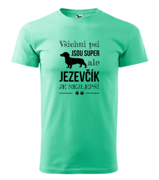 Pánské tričko Jezevčík je nejlepší