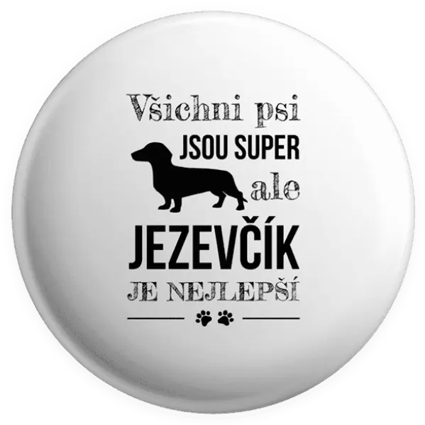 Placka Jezevčík je nejlepší