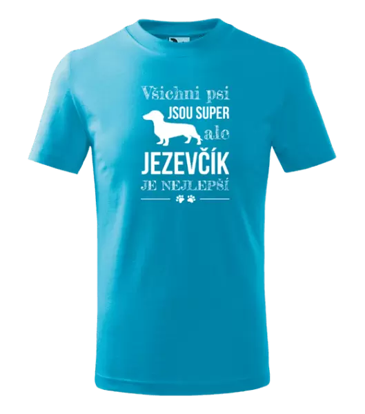 Dětské tričko Jezevčík je nejlepší