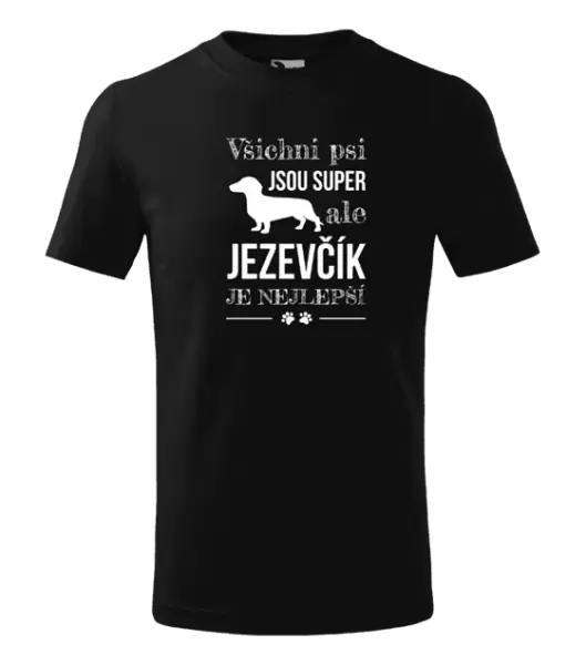 Dětské tričko Jezevčík je nejlepší