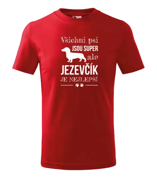 Dětské tričko Jezevčík je nejlepší