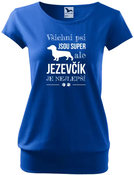 Dámské tričko Jezevčík je nejlepší