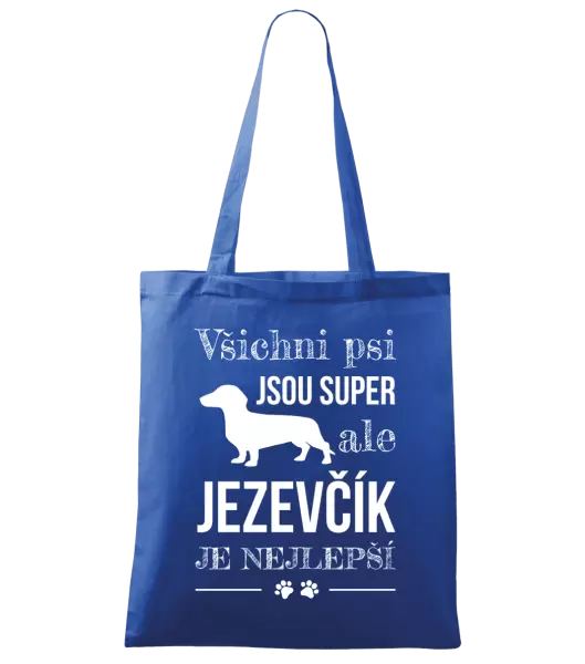 Látková taška Jezevčík je nejlepší