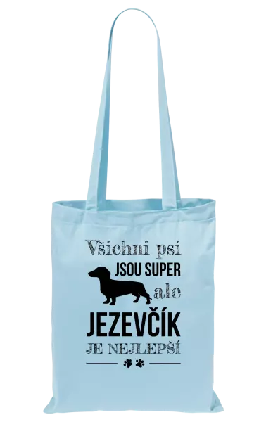 Látková taška Jezevčík je nejlepší