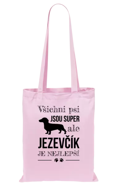 Látková taška Jezevčík je nejlepší