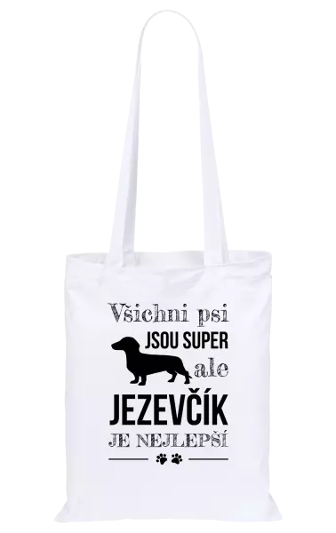 Látková taška Jezevčík je nejlepší