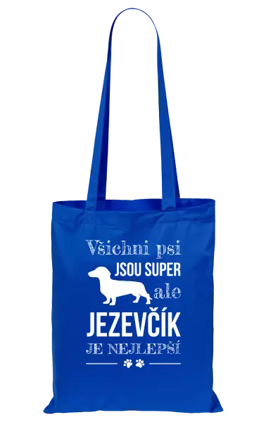 Látková taška Jezevčík je nejlepší