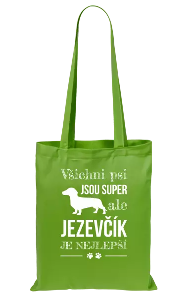 Látková taška Jezevčík je nejlepší