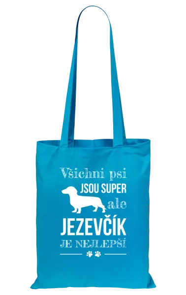 Látková taška Jezevčík je nejlepší