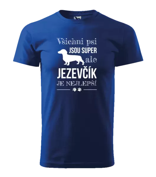 Pánské tričko Jezevčík je nejlepší