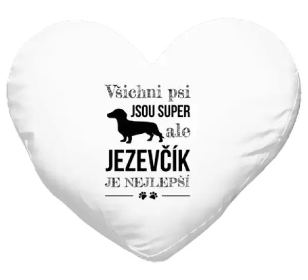 Polštář Jezevčík je nejlepší