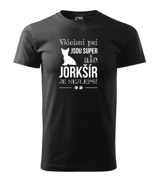 Pánské tričko Jorkšír je nejlepší