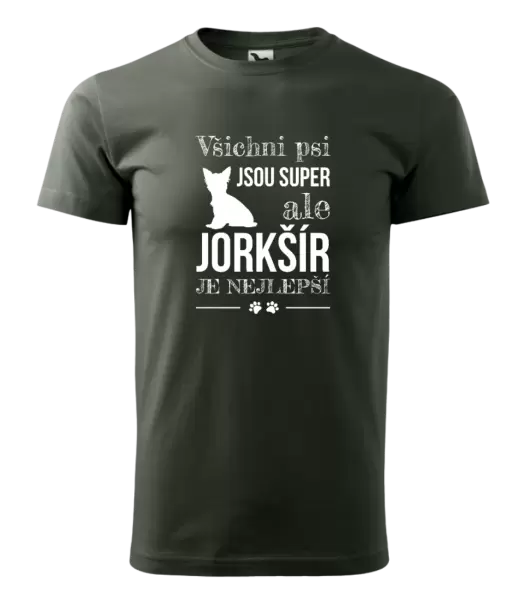 Pánské tričko Jorkšír je nejlepší