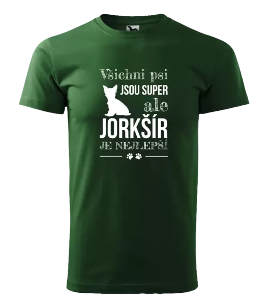 Pánské tričko Jorkšír je nejlepší