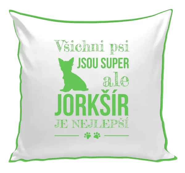 Polštář Jorkšír je nejlepší
