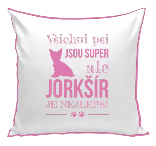 Polštář Jorkšír je nejlepší