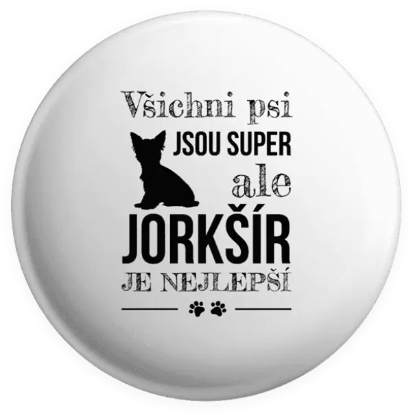 Placka Jorkšír je nejlepší