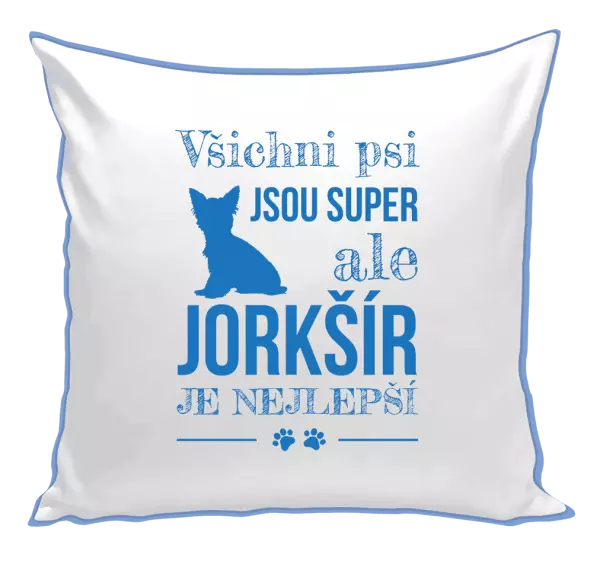 Polštář Jorkšír je nejlepší
