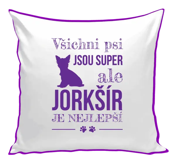 Polštář Jorkšír je nejlepší