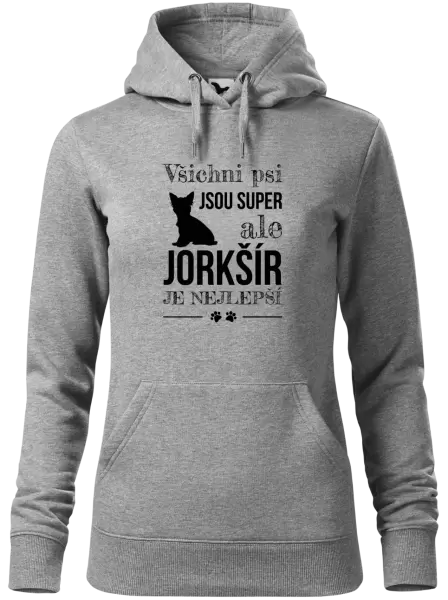 Dámská mikina Jorkšír je nejlepší