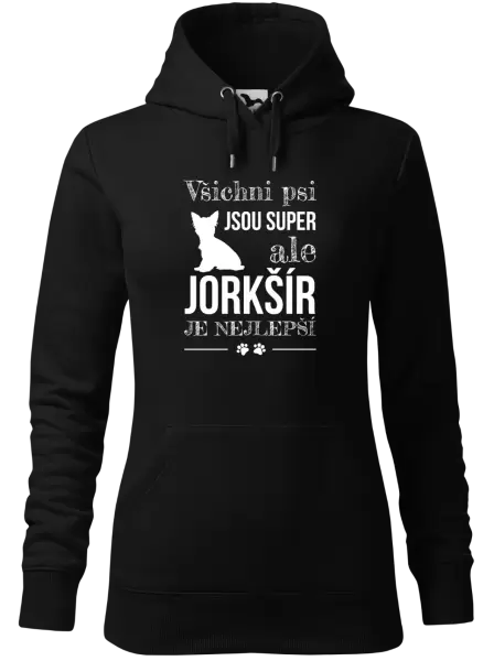 Dámská mikina Jorkšír je nejlepší