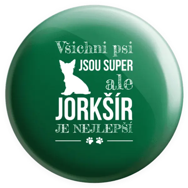 Placka Jorkšír je nejlepší