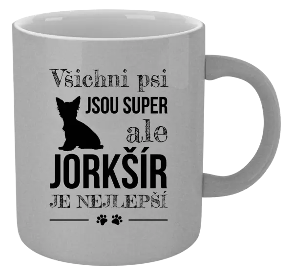 Metalický hrnek Jorkšír je nejlepší