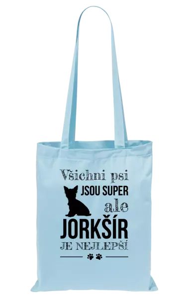 Látková taška Jorkšír je nejlepší
