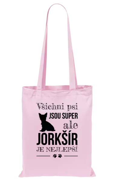 Látková taška Jorkšír je nejlepší