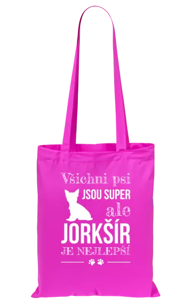 Látková taška Jorkšír je nejlepší