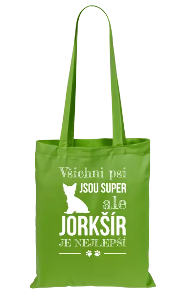 Látková taška Jorkšír je nejlepší