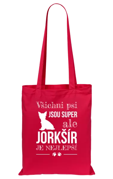 Látková taška Jorkšír je nejlepší