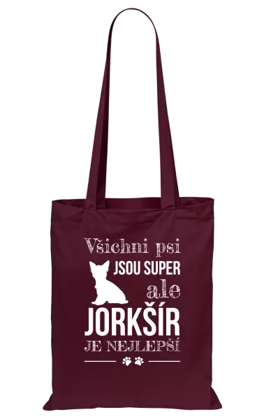 Látková taška Jorkšír je nejlepší