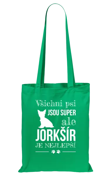 Látková taška Jorkšír je nejlepší